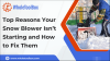 Top Reasons Your Snow Blower Isn’t Starting and How to Fix Them