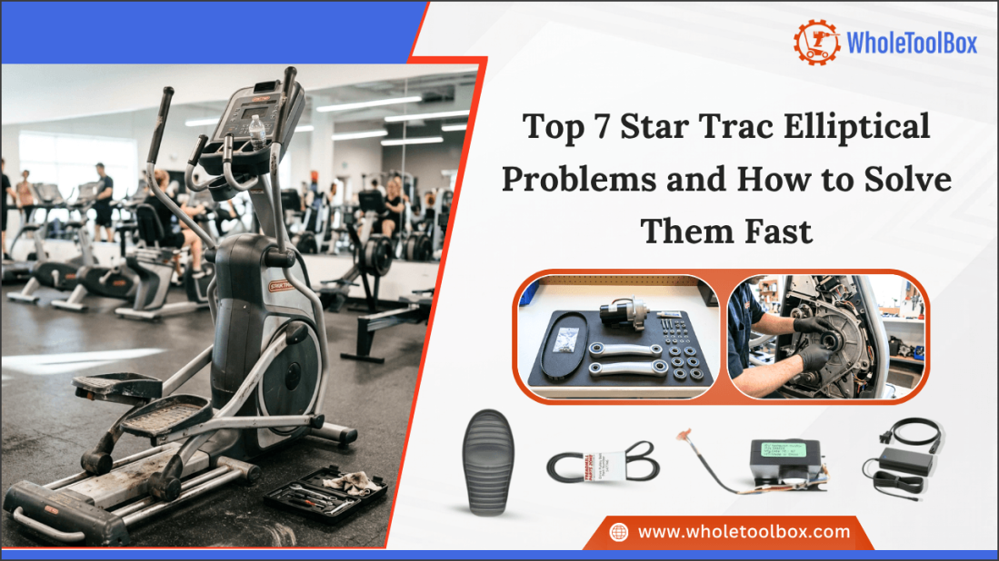 Top 7 Star Trac Elliptical Machine Problems and How to Solve Them Fast