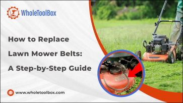 How to Replace Lawn Mower Belts: A Step-by-Step Guide