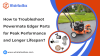 How to Troubleshoot Powermate Edger Parts for Peak Performance and Longer Lifespan