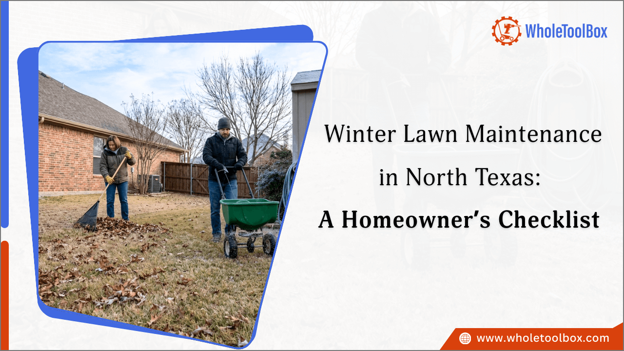 Winter Lawn Maintenance in North Texas: A Homeowner&rsquo;s Checklist