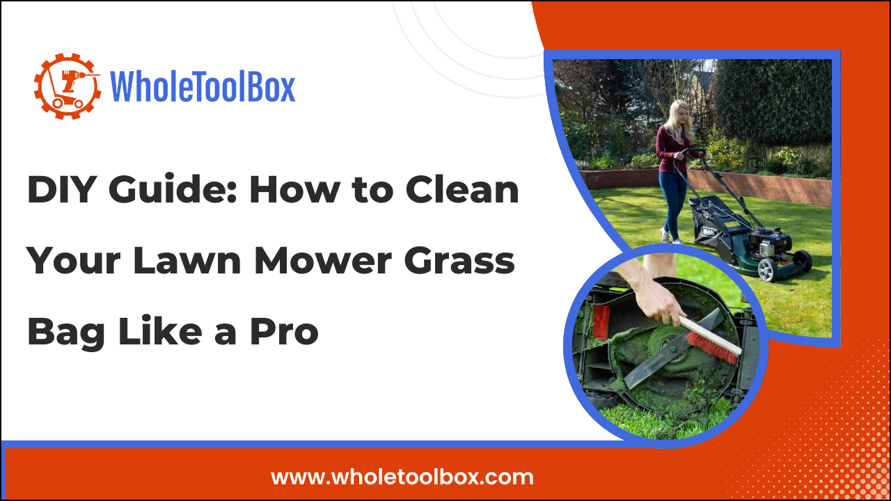 DIY Guide: How to Clean Your Lawn Mower Grass Bag Like a Pro